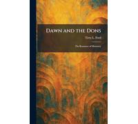 Dawn and the Dons: The Romance of Monterey