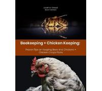 Dawn Ballard Jonathan Stroud Beekeeping + Chicken Keeping (Tascabile)