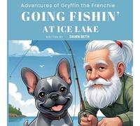 Dawn Beth Adventures of Gryffin the Frenchie (Tascabile)