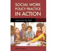 Dawn Broers Social Work Policy Practice in Action (Tascabile)