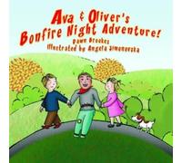 Dawn Brookes Ava & Oliver's Bonfire Night Adventure (Tascabile)