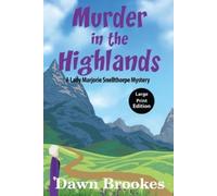 Dawn Brookes Murder in the Highlands (Large Print Edition) (Tascabile)