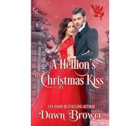 Dawn Brower A Hellion's Christmas Kiss (Tascabile) Connected by a Kiss
