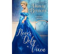 Dawn Brower Never Defy a Vixen (Tascabile) Neverhartts
