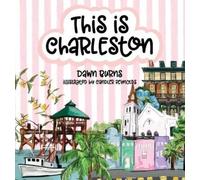 Dawn Burns This is Charleston (Copertina rigida)