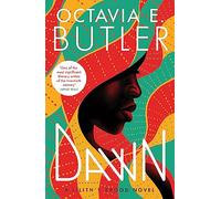 Octavia E. Butler – Dawn – Lilith's Brood 1 – Headline