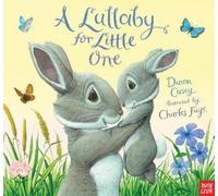 Dawn Casey A Lullaby for Little One (Copertina rigida)