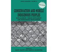 Dawn Chatty Conservation and Mobile Indigenous Peoples (Tascabile)