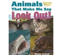 Dawn Cusick – Animals That Make Me Say Look Out (National Wild) – Copertina rigida