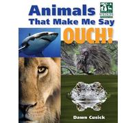 Dawn Cusick Animals That Make Me Say Ouch (National Wildlife (Copertina rigida)