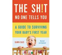 Dawn Dais The Sht No One Tells You (Revised) (Tascabile)