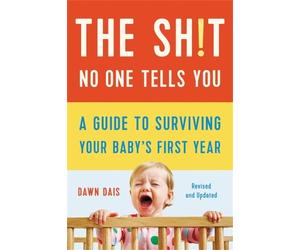 Dawn Dais The Sht No One Tells You (Revised) (Tascabile)