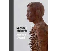 Dawn Dale Michael Richards: Are You Down? (Copertina rigida)