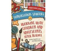 Dawn D'Amico Conversation-Starters for Working with Children and Ado (Tascabile)