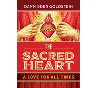 Dawn Eden Goldstein The Sacred Heart (Tascabile)