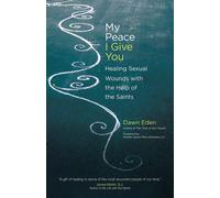 Dawn Eden My Peace I Give You (Tascabile)