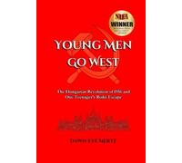 Dawn-Eve Mertz Young Men Go West (Tascabile)