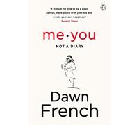 Dawn French Me. You. Not a Diary (Tascabile)