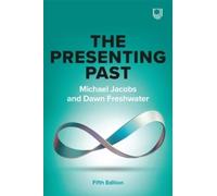 Dawn Freshwater Michael Jacobs The Presenting Past (Tascabile)