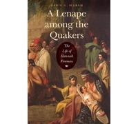 Dawn G. Marsh A Lenape Among the Quakers (Tascabile)