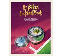 Dawn Hindle The Pikes Cocktail Book (Copertina rigida)