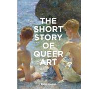 Dawn Hoskin The Short Story of Queer Art (Tascabile)