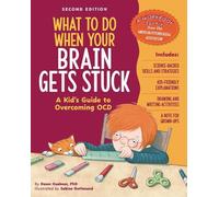 Dawn Huebner What to Do When Your Brain Gets St (Tascabile) (PRESALE 04/08/2026)