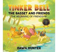 Dawn Hunter Tinker Bell the Basset and Friends (Tascabile)