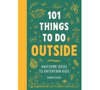 Dawn Isaac 101 Things to do Outside (Tascabile)
