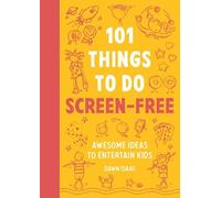 Dawn Isaac 101 Things to do Screen-Free (Tascabile) 101 things