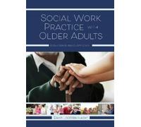 Dawn Joosten-Hagye Social Work Practice with Older Adults (Tascabile)