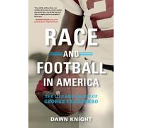 Dawn Knight Race and Football in America (Copertina rigida)