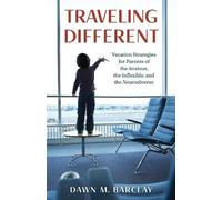 Dawn M. Barclay Traveling Different (Tascabile)