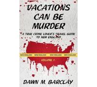 Dawn M Barclay Vacations Can Be Murder (Tascabile) Vacations Can Be Murder