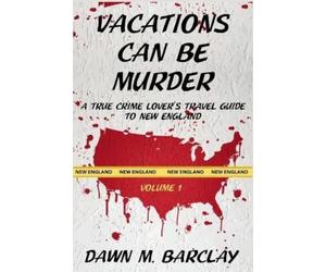 Dawn M Barclay Vacations Can Be Murder (Tascabile) Vacations Can Be Murder