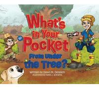 Dawn M Detelich What's in Your Pocket from Under the Tree? (Copertina rigida)