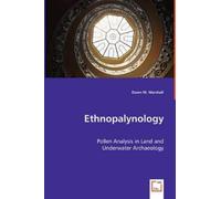 Dawn M Marshall Ethnopalynology - Pollen Analysis in Land and Underw (Tascabile)