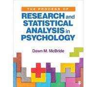 Dawn M. McBride The Process of Research and Statistical Analysis in (Tascabile)