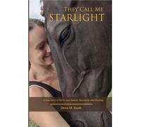 Dawn M Smith They Call Me Starlight (Tascabile)