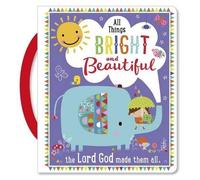 Dawn Machell All Things Bright and Beautiful (Libro di cartone)