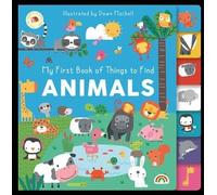 Dawn Machell Animals (Copertina rigida) My First Book Of Things to Find