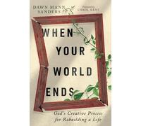 Dawn Mann Sanders When Your World Ends (Tascabile)