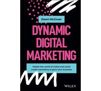 Dawn McGruer Dynamic Digital Marketing (Copertina rigida)