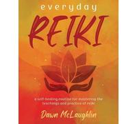 Dawn Mclaughlin Everyday Reiki (Tascabile)