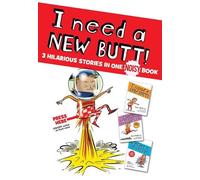 Dawn McMillan I Need a New Butt, I Broke My Butt, My Butt I (Copertina rigida)