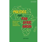 Dawn Nagar Politics and Pan-Africanism (Tascabile)