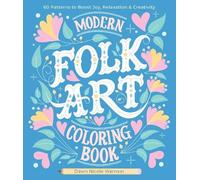 Dawn Nicole Warnaar Modern Folk Art Coloring Book (Tascabile)