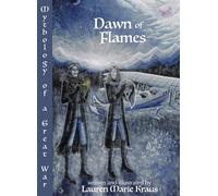 Dawn of Flames: Mythology of a Great War: 2
