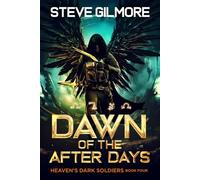 Dawn of the After Days: An Urban Fantasy Adventure