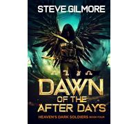 Dawn of the After Days: An Urban Fantasy Adventure